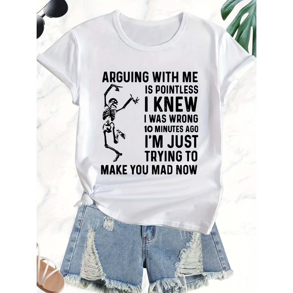 Plus Size - Women'S Plus Size Casual T-Shirt with Humorous Skeleton Quote - 